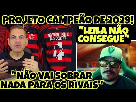 FLA VAI INVESTIR PRA GANHAR A COPA DO MUNDO DE CLUBES DE 29! PALMEIRENSES EM CHOQUE EXALTAM BAP!