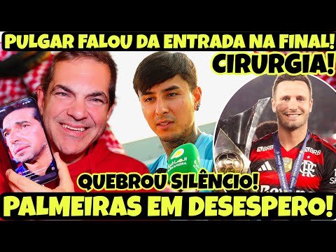 SAUL PODE OPERAR APÓS O MUNDIAL! PULGAR QUEBRA O SILÊNCIO SOBRE A FINAL! LEILA E CIA DESESPERADOS!