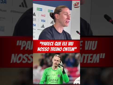 FILIPE LUÍS COMENTA SOBRE SAFONOV, GOLEIRO DO PSG, E DIZ: “PARECE QUE ELE VIU NOSSO TREINO ONTEM”