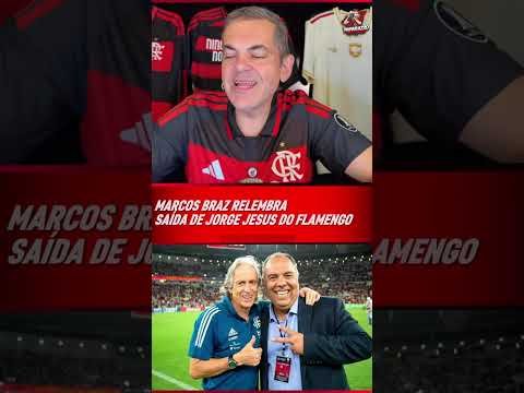 EX-VICE-PRESIDENTE DE FUTEBOL DO FLAMENGO, MARCOS BRAZ RELEMBRA SAÍDA DE JORGE JESUS DO CLUBE!