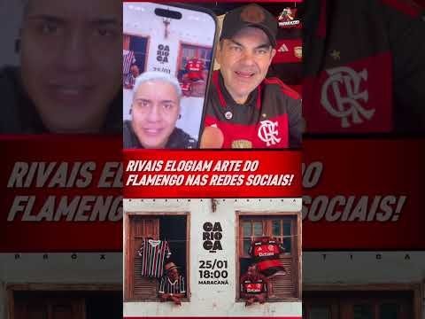 RIVAIS ELOGIAM ARTE DO FLAMENGO DO MATCHDAY DO FLA-FLU! FICOU IRADA DEMAIS MESMO!