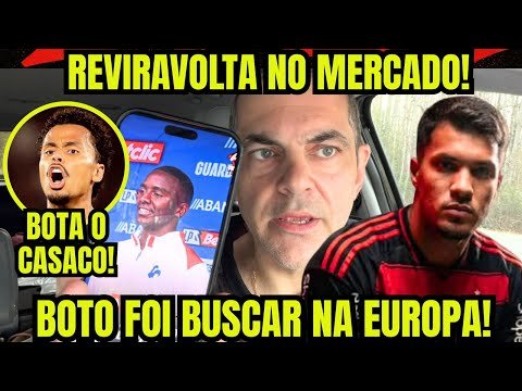 REVIRAVOLTA NO MERCADO! SAUL OPERA! “ESTÃO DESPISTANDO SOBRE M. LEONARDO”! BOTO FOI BUSCAR NA EUROPA