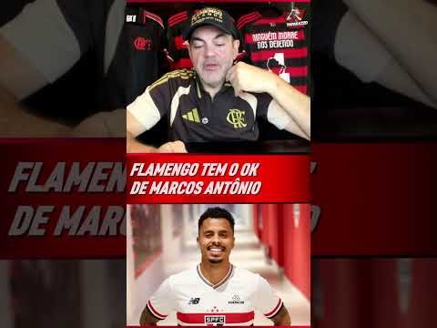 FLAMENGO TEM OK DE MARCOS ANTÔNIO E SÃO PAULO TEM O OK DE ALLAN!
