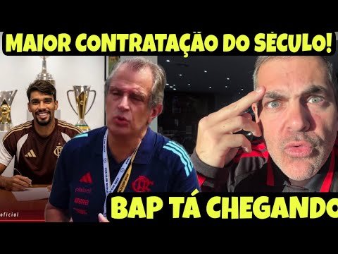 TA VINDO NO AUGE! BAP CHEGANDO AO RIO PARA FECHAR A MAIOR CONTRATAÇÃO DO SÉCULO! LUCAS PAQUETÁ✅❤️🖤