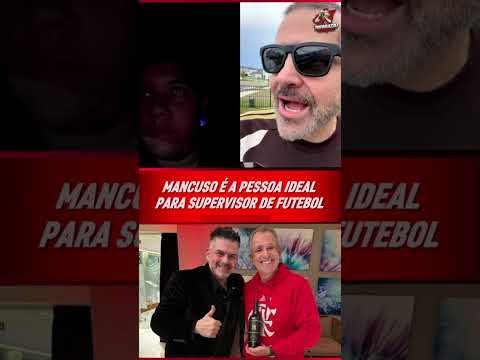 SE CHEGAR PROPOSTA ELE VAI DIZER “SIM” MANCUSO TEM VONTADE DE ASSUMIR O MENGÃO