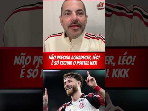 LÉO PEREIRA AFIRMA TER REALIZADO SONHO DE INFÂNCIA E AGRADECE O MENGÃO E OS ENVOLVIDOS!